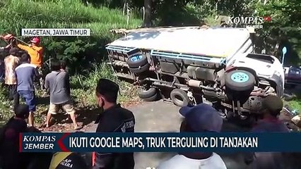 Ikuti Rute Google Maps, Truk Terguling di Tanjakan Menikung