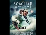 The Sorcerer and the White Snake part 1