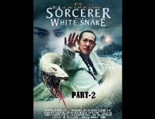 The Sorcerer and the White Snake part 2