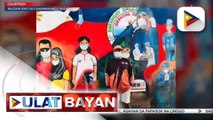 Frontliners, ginawan ng mural painting ng mga kabataan sa Tuguegarao City;  DSWD at grupo ni Sen. Bong Go, pinangunahan ang pamimigay ng tulong sa mga biktima ng kalamidad sa Quirino Province;  25 entrepreneurs, nakumpleto na ang caravan training sa tulon