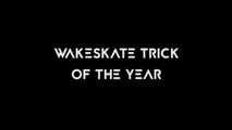 Wake Awards 2020 - Indmar Wakeskate Trick of the Year