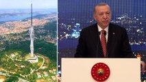İSTANBUL - Cumhurbaşkanı Erdoğan: 'Kulemizi yeni dönemin en önemli yatırımlarından ve sembol eserlerinden biri olarak görüyorum'