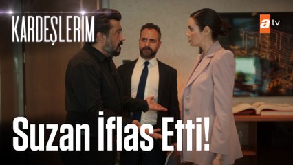 Akif, Suzan'ı iflas ettirdi! - Kardeşlerim 15. Bölüm