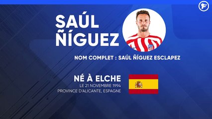 La Fiche Technique de Saúl Ñíguez