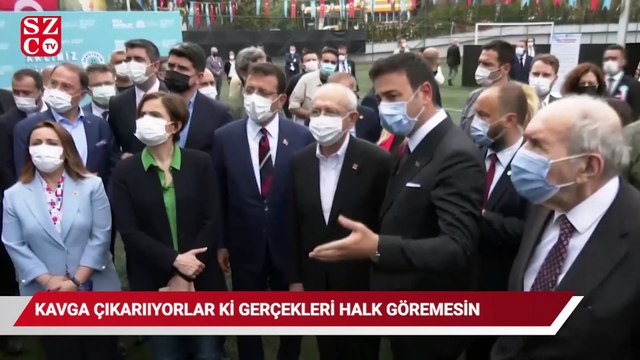 Kavga çıkarıyorlar ki gerçekleri halk yeteri kadar görmesin