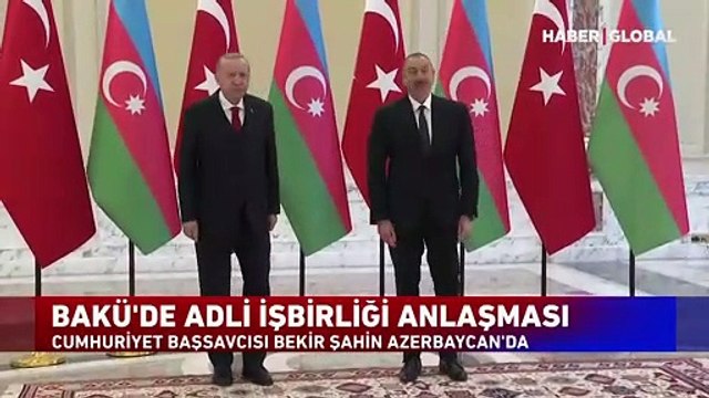 Yargıtay Cumhuriyet Başsavcısı Bekir Şahin Azerbaycan'da