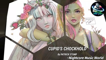 Nightcore_-_Gym_Class_Heroes_-_Cupid's_Chokehold/Brakefast_in_America__( Lyrics )
