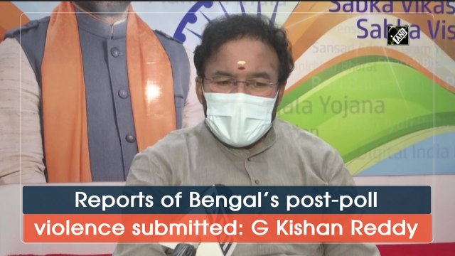 Reports of Bengal’s post-poll violence submitted: G Kishan Reddy