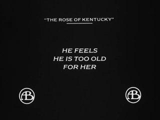 The Rose of Kentucky (La rosa de Kentucky) [1911]