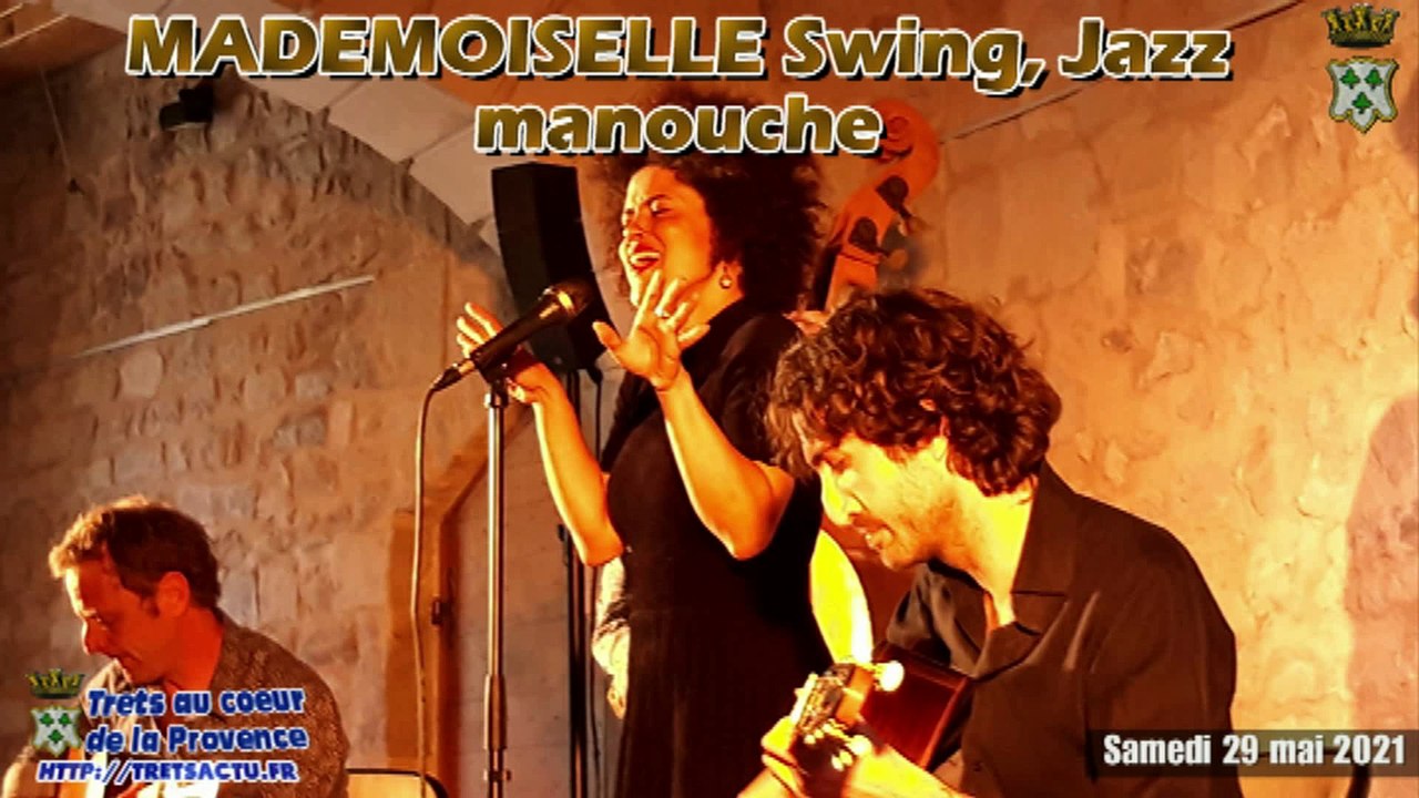 TRETS : Concert MADEMOISELLE Swing, Jazz manouche 29mai2021