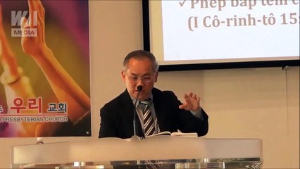 #02. BÁP-TEM TRONG THÁNH LINH - 1 Côrinhtô 12:12-26 || Mục sư TRẦN TRỌNG NHA