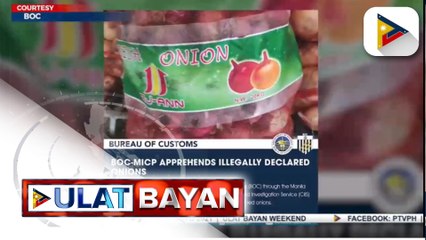 Shipment ng imported na sibuyas mula China, kinumpiska ng BOC dahil sa misdeclaration