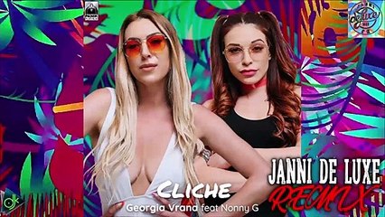 Γεωργία Βρανά feat. Nonny G - Cliche (Janni De Luxe RMX)