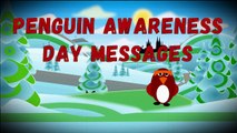 Cute Penguin Awareness Day Messages & Slogans