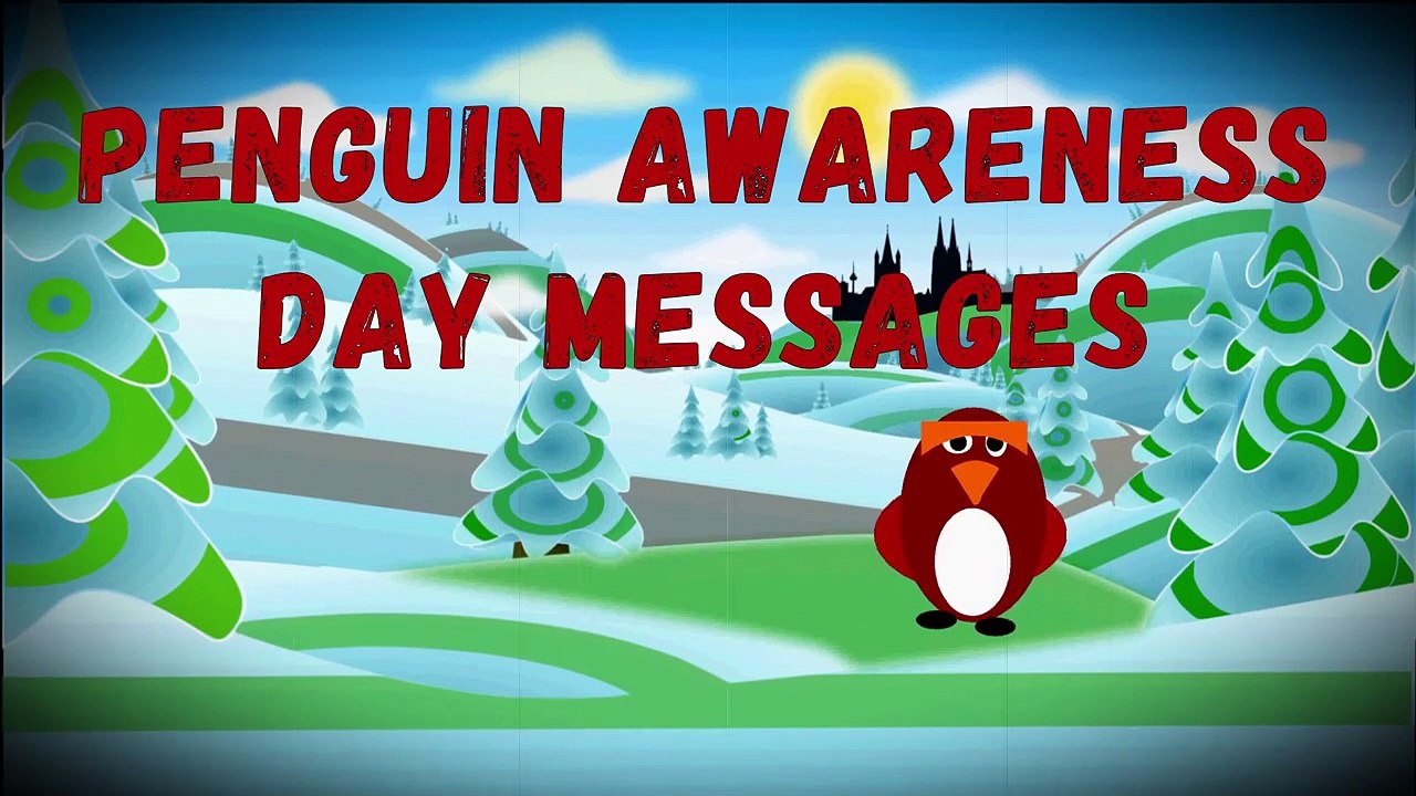 Cute Penguin Awareness Day Messages & Slogans