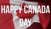 Happy Canada Day!!! Canada Day Wishes and Greetings Messages