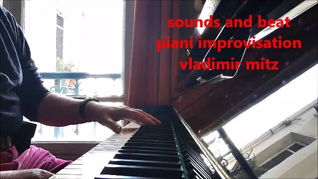sounds and beat piano improvisation vladimir mitz