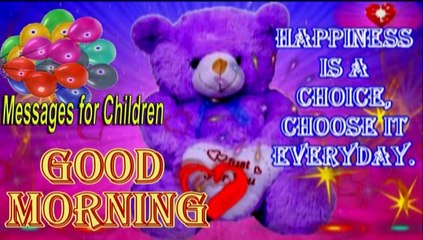 Good Morning Messages for Children | morning messages for children | best morning wishes for kids | morning messages for kids | cute good morning images | wishes | quotes | kids morning wishes