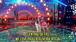 Super Dança dos Famosos - Paolla Oliveira - Ritmo Forró