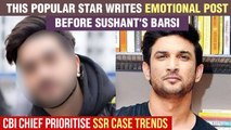 This Popular Star Remembers SSR Ahead Of 14 June 2020 | CBI Cheif Prioritise SSR Case Trends