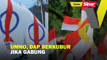UMNO, DAP berkubur jika gabung