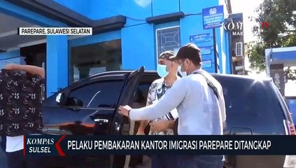 Pelaku Pembakaran Kantor Imigrasi Pare Pare Ditangkap