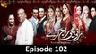Rani Betti Raj Kary , Episode 102, Official HD Video 1 June 2021
