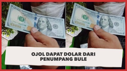 Ojol Dapat Dolar dari Penumpang Bule, Jumlahnya Bikin Warganet Berebut Menukar