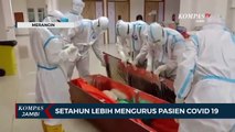 Setahun Lebih Mengurus Pasien Covid 19