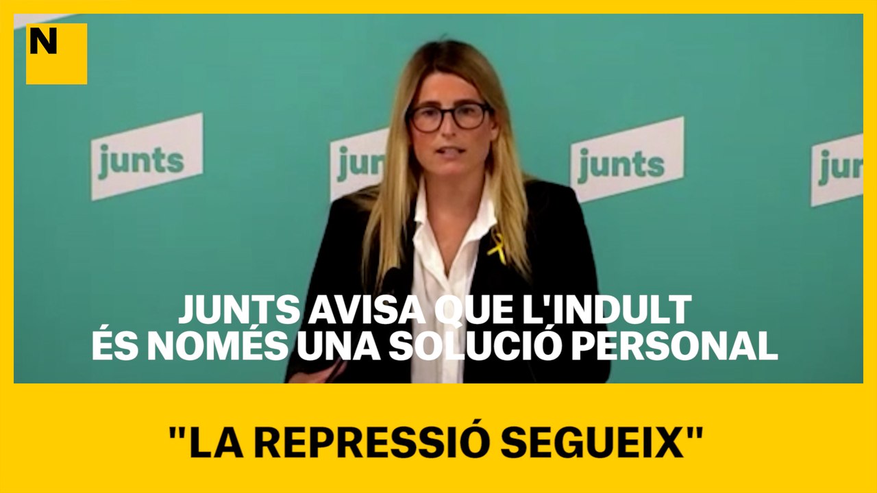 Junts avisa que l'indult és només una solució personal: "La repressió segueix"
