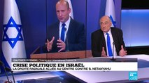 Crise politique en Israël : la droite radicale alliée au centre contre Netanyahu