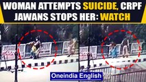 Srinagar: Woman tries to jump off the bridge but CRPF jawan prevents her| J&K| Oneindia News