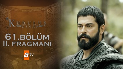 Kuruluş Osman 61. Bölüm 2. Fragmanı | Onlara kolay ölüm yok!