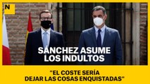 Sánchez asume los indultos: 