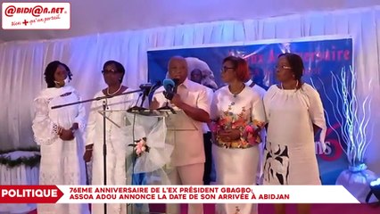 76eme anniversaire de l’Ex président Gbagbo: Assoa Adou annonce la date de son arrivée à Abidjan