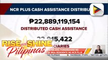 LGU, nakumpleto na ang pamamahagi ng cash assistance sa mga residente ng NCR Plus