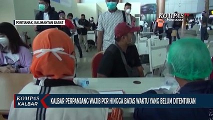 Aturan Swab PCR untuk Masuk Kalbar Diperpanjang hingga Batas Waktu yang Belum Ditentukan