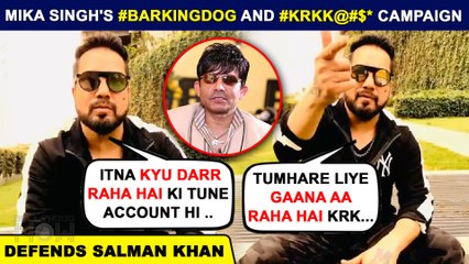 Mika Singh Kick-starts Social Media Campaign Against KRK after He Locks Twitter| #BarkingDog|Salman