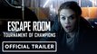 ESCAPE ROOM 2_ Tournament of Champions Trailer (2021)
