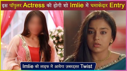 This Actress Roped in For Imlie, To Join The Cast In Hyderabad