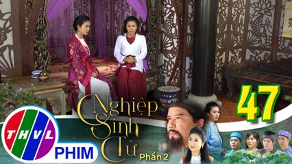 Nghiệp sinh tử - Phần 2 | Tập 47[2]: Ái Nhi rất oán hận vì bà Năm đã nhẫn tâm hành hạ chị mình
