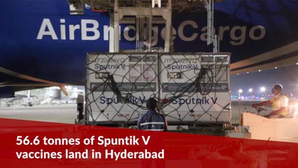 56.6 tonnes of Sputnik V vaccines from Russia land in Hyderabad