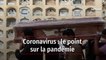Coronavirus: le point sur la pandémie