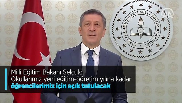 Milli Eğitim Bakanı Selçuk: Okullarımız yeni eğitim-öğretim yılına kadar öğrencilerimiz için açık tutulacak