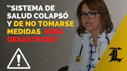#ENVIVO_  “Sistema de salud colapsó y de no tomarse medidas entre julio y agosto será desastroso”
