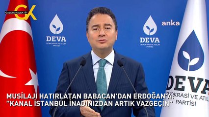 MUSİLAJI HATIRLATAN BABACAN'DAN ERDOĞAN'A: "KANAL İSTANBUL İNADINIZDAN ARTIK VAZGEÇİN"