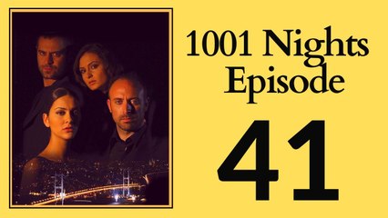 1001 Nights 41. Episode
