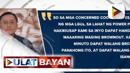 Sen. Go, makikipag-usap sa DOE at kay PRRD kaugnay ng naranasang brownout