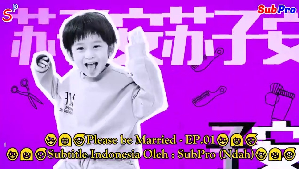 EP01 Please be Married (Indo Sub)