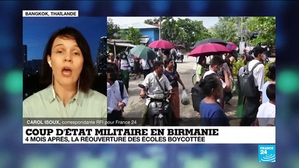 Coup d'État en Birmanie : 4 mois après, la réouverture des écoles boycottée